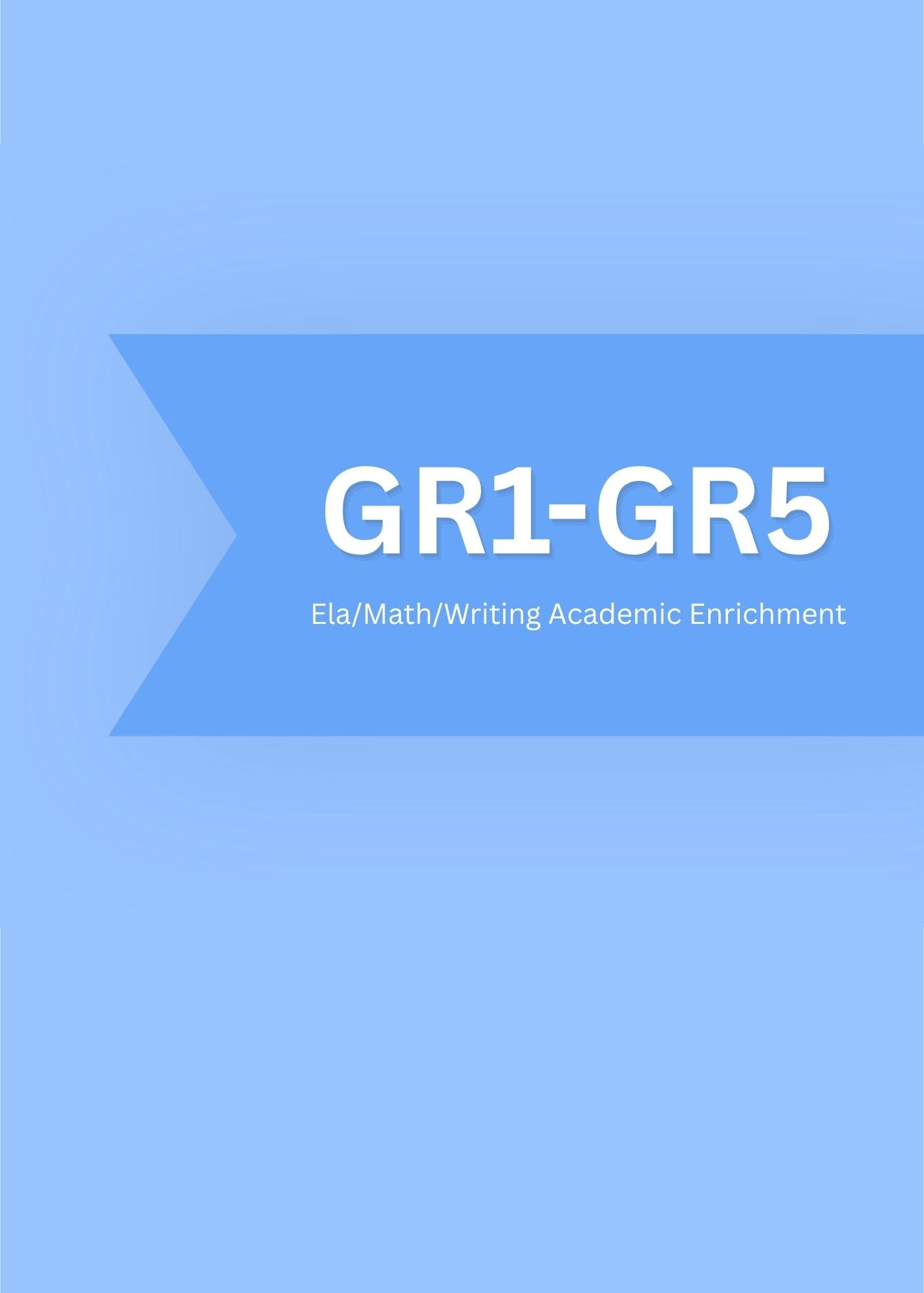 GR1~GR5 Academic Enrichment and Statewide ELA/MATH/WRITING